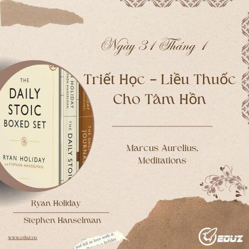 Ngày 31 Tháng Một Triết Học – Liều Thuốc Cho Tâm Hồn